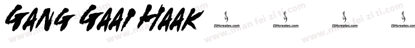 Gang Gaai Haak字体转换
